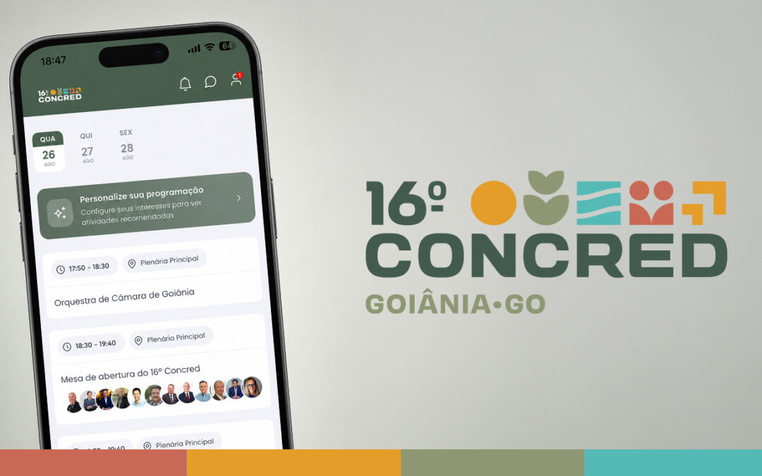 Aplicativo do 16º Concred já está disponível: monte sua agenda antes do evento